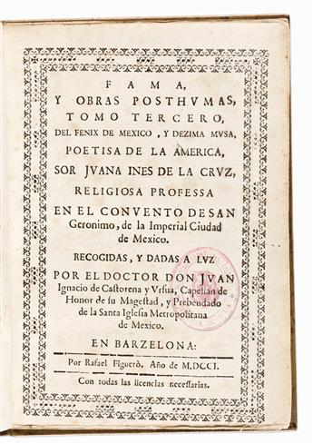 (MEXICAN LITERATURE.) Juana Inés de la Cruz. Complete set of her collected works.